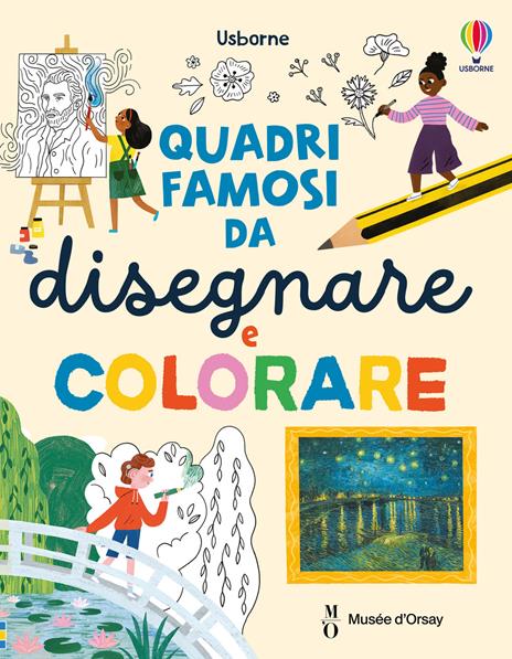 Quadri famosi da disegnare e colorare. Ediz. illustrata - Rosie Dickins - copertina