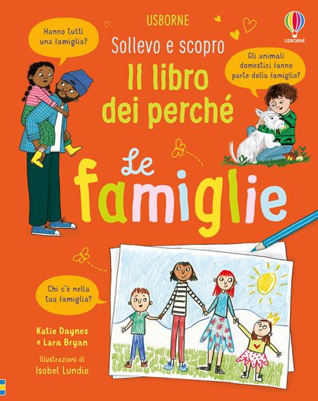 Le famiglie. Ediz. a colori - Katie Daynes,Lara Bryan - copertina