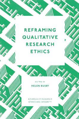 Reframing Qualitative Research Ethics - cover