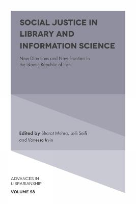 Social Justice in Library and Information Science: New Directions and New Frontiers in the Islamic Republic of Iran - cover