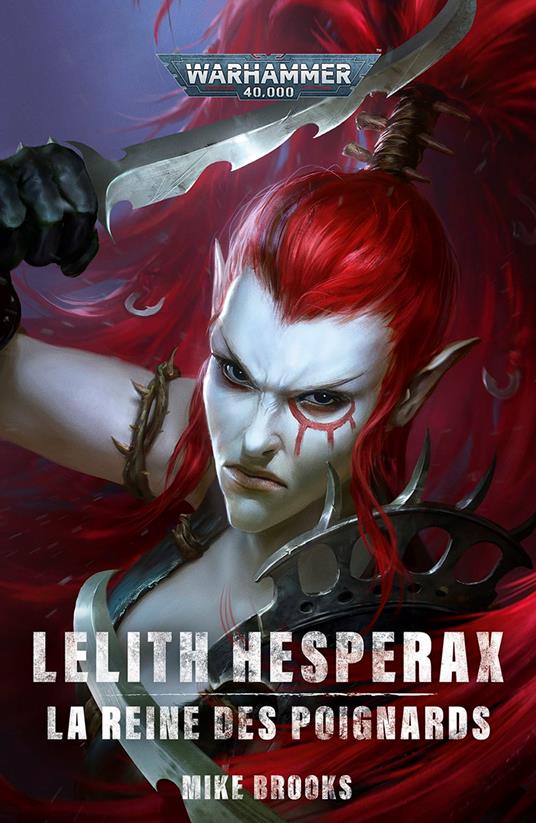 Lelith Hesperax: La Reine des Poignards