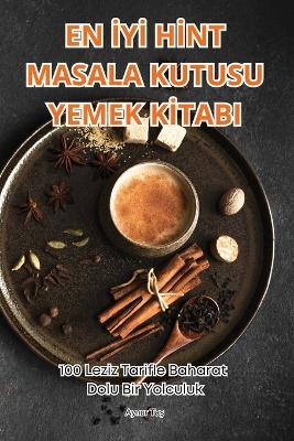 En IyI HInt Masala Kutusu Yemek KItabi - Aynur Tas - cover