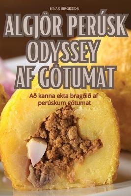 Algjör Perúsk Odyssey AF Götumat - Einar Birgisson - cover