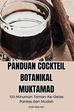 Panduan Cockteil Botanikal Muktamad