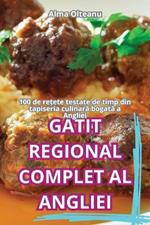 GAtit Regional Complet Al Angliei