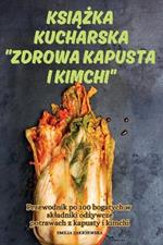 KsiAZka Kucharska Zdrowa Kapusta I Kimchi