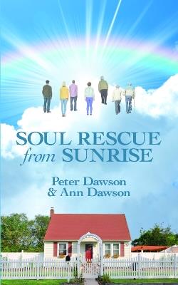 Soul Rescue From Sunrise - Pete Dawson - cover