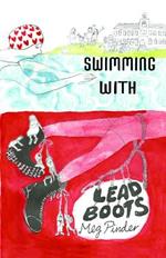 Swimming With Lead Boots