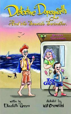 Detective Dopeyworth and the Seaside Swindler - Elizabeth Green - cover