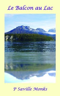 Le Balcon au Lac - P. Saville Monks - cover