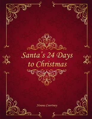 Santa's 24 Days to Christmas - Nonna Courtney - cover