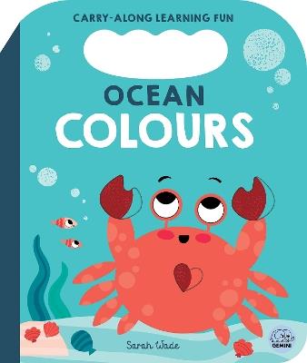 Ocean Colours: A First Colours Book - Bobbie Brooks - cover