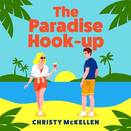 The Paradise Hook-Up