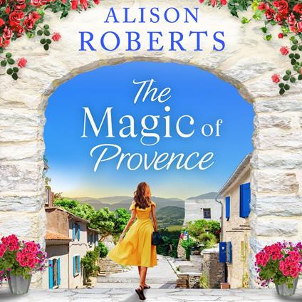 The Magic of Provence