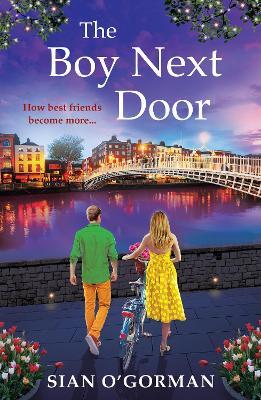 The Boy Next Door: The BRAND NEW beautiful book club read from Sian O'Gorman for 2025 - Sian O'Gorman - cover