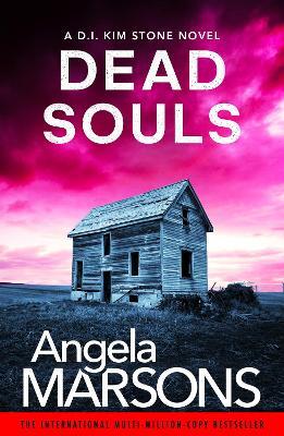 Dead Souls: A gripping serial killer thriller with a shocking twist - Angela Marsons - cover