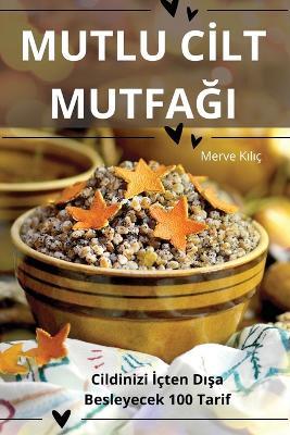 Mutlu CIlt MutfaGi - Merve Kili? - cover