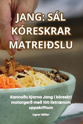 Jang S?l K?reskrar Matrei?slu - Ingvar M?ller - cover