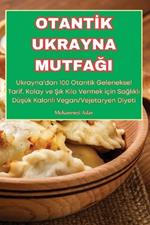 OtantIk Ukrayna MutfaGi