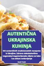 AutentiCna Ukrajinska Kuhinja
