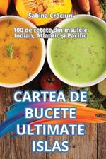 Cartea de Bucete Ultimate Islas