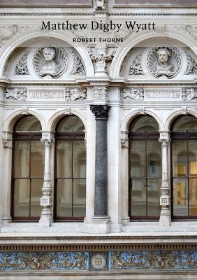 Matthew Digby Wyatt - Robert Thorne - cover