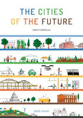 The Cities of the Future - Didier Cornille - cover