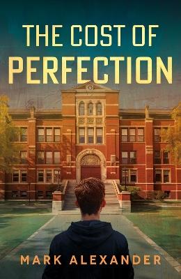 The Cost of Perfection - Mark Alexander - cover