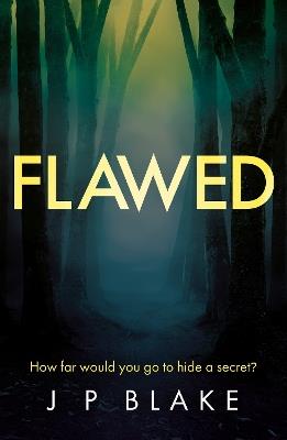 Flawed - J P Blake - cover