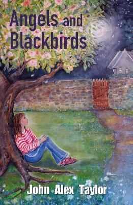 Angels and Blackbirds - John Alex Taylor - cover