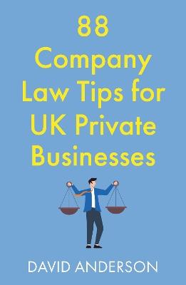 88 Company Law Tips for UK Private Businesses - David Anderson - cover