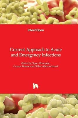 Current Approach to Acute and Emergency Infections - cover