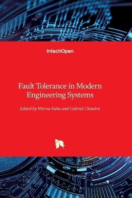 Fault Tolerance in Modern Engineering Systems - cover