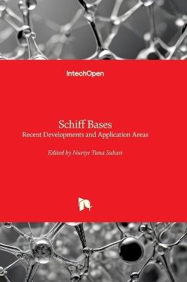 Schiff Bases - Recent Developments and Application Areas: Recent Developments and Application Areas - cover