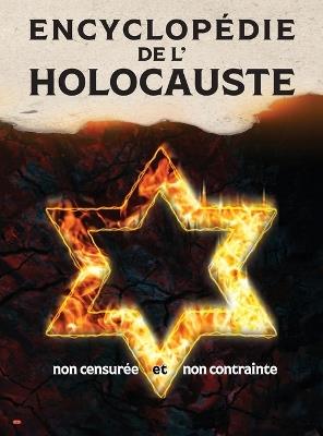 Encyclopédie de l'Holocauste (couleur): non censurée et non contrainte - cover