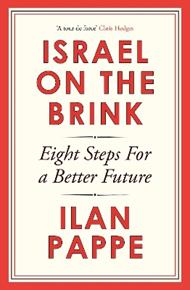 Israel on the Brink: Eight Steps for a Better Future