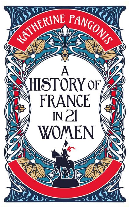 A History of France in 21 Women