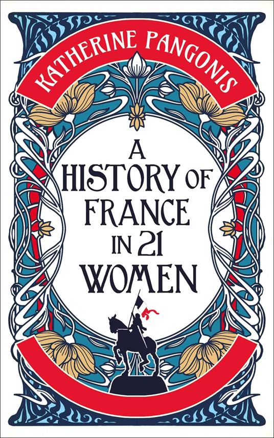 A History of France in 21 Women