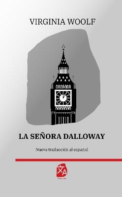 La señora Dalloway: Nueva traducción al español - Virginia Woolf - cover