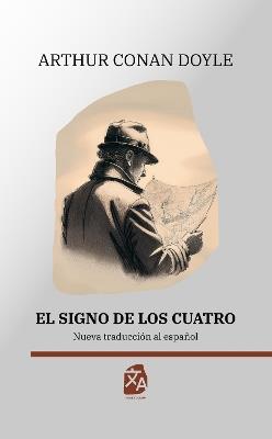 El signo de los cuatro: Nueva traducción al español - Arthur Conan Doyle - cover