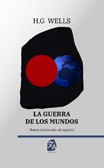 La guerra de los mundos: Nueva traducción al español