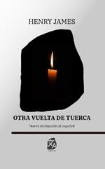 Otra vuelta de tuerca: Nueva traducción al español