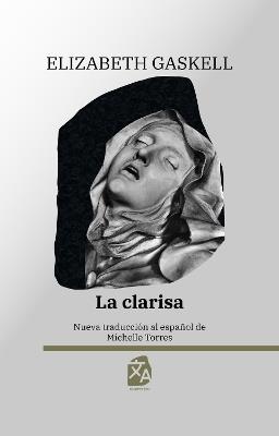 La clarisa: Nueva traducción al español - Elizabeth Gaskell - cover