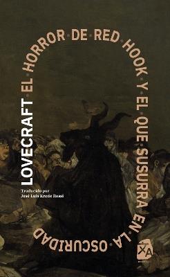 El horror de Red Hook y El que susurra en la oscuridad: Nueva traducción al español - H. P. Lovecraft - cover
