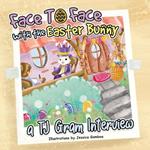 Face To Face with the Easter Bunny: A T.J. Gram Interview