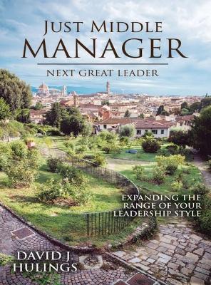 Just Middle Manager - David J Hulings - cover