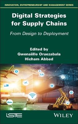 Digital Strategies for Supply Chains: From Design to Deployment - cover