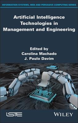 Artificial Intelligence Technologies in Management and Engineering - cover