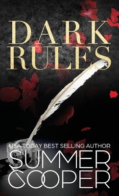 Dark Rules: A Dark Billionaire Steamy Contemporary Romance (Hardback) - Summer Cooper - cover