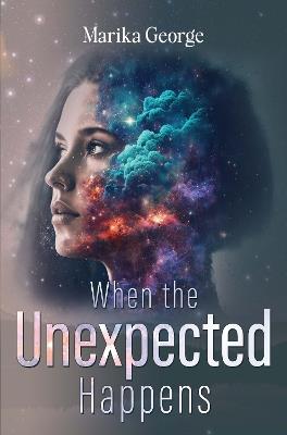 When the Unexpected Happens - Marika George - cover